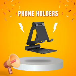 Phone Holders